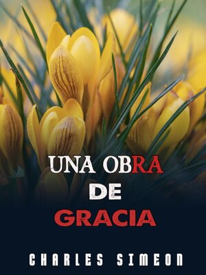 cover image of Una Obra De Gracia